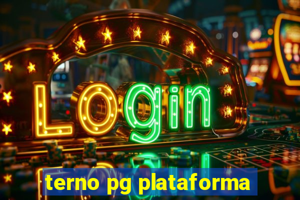 terno pg plataforma